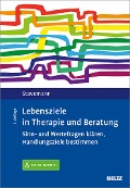 Lebensziele in Therapie und Beratung - Harlich H. Stavemann