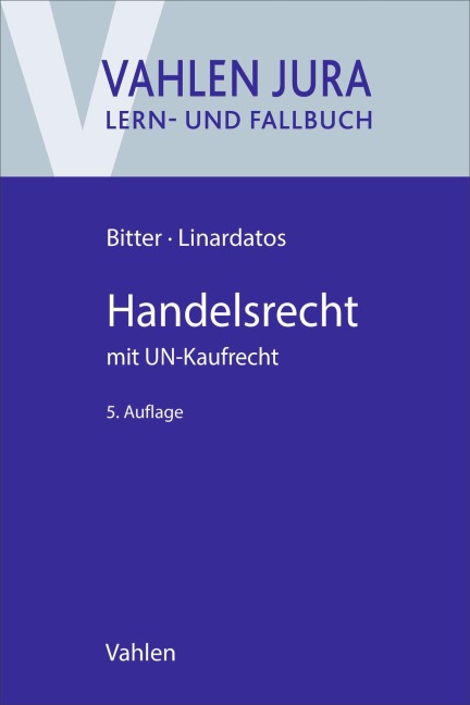Handelsrecht - Georg Bitter, Dimitrios Linardatos