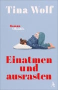 Cover-Bild zum Titel 'Einatmen und ausrasten' von 'Tina Wolf'