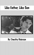 Cover-Bild zum Titel 'Like Father, Like Son' von 'Timothy Paterson'