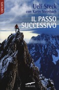 Cover-Bild zum Titel 'Il passo successivo' von 'Ueli Steck, Karin Steinbach'