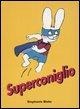 Cover-Bild zum Titel 'Superconiglio' von 'Stephanie Blake'
