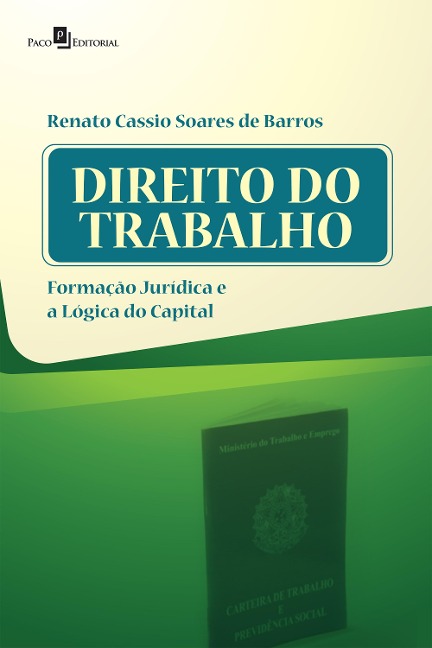 Direito do trabalho - Renato Cassio Soares de Barros