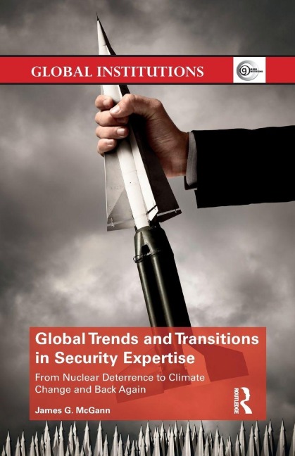 Global Trends and Transitions in Security Expertise - James McGann