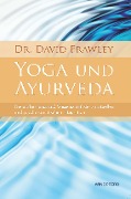 Cover-Bild zum Titel 'Yoga und Ayurveda' von 'David Frawley'