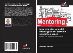 Cover-Bild zum Titel 'Implementazione del tutoraggio nel sistema educativo greco' von 'Stavridis Savvas'