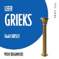 Leer Grieks (taalcursus voor beginners) - Thomas Rike