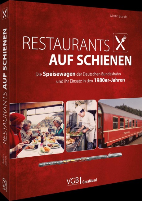Restaurants auf Schienen - Martin Brandt