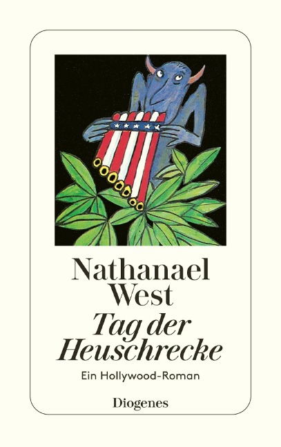 Tag der Heuschrecke - Nathanael West