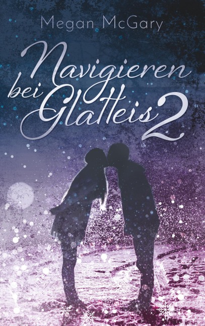 Navigieren bei Glatteis 2 - Megan McGary