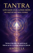 Cover-Bild zum Titel 'TANTRA: L¿i G¿i C¿a Linh H¿n - Ð¿i Tho¿i V¿i Osho Trong Cõi M¿ng (Nang lu¿ng tình d¿c)' von 'Not Being'