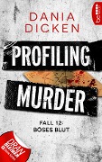 Profiling Murder - Fall 12 - Dania Dicken