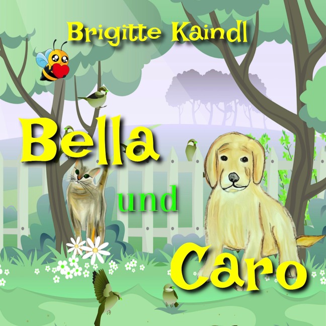 Bella und Caro - Brigitte Kaindl