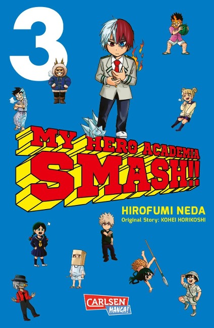 My Hero Academia Smash 3 - Kohei Horikoshi, Hirofumi Neda