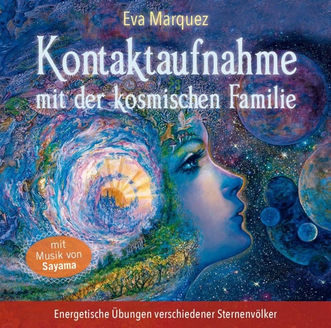 Kontaktaufnahme mit der kosmischen Familie - Eva Marquez, Sayama