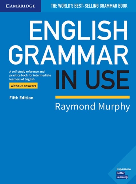 English Grammar in Use. Book without answers. Fifth Edition - 