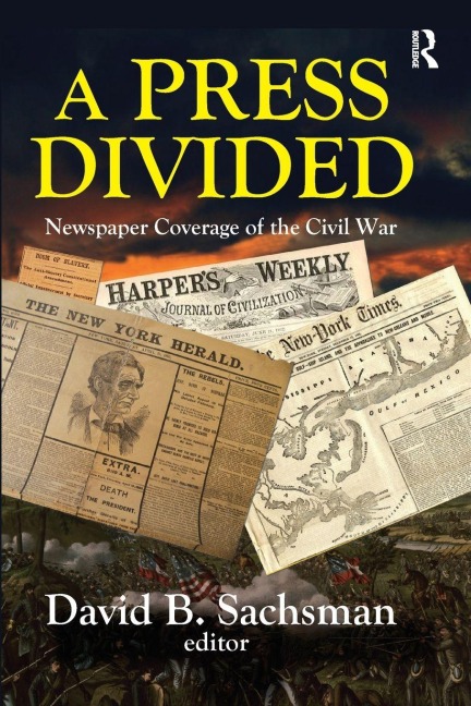 A Press Divided - David B. Sachsman