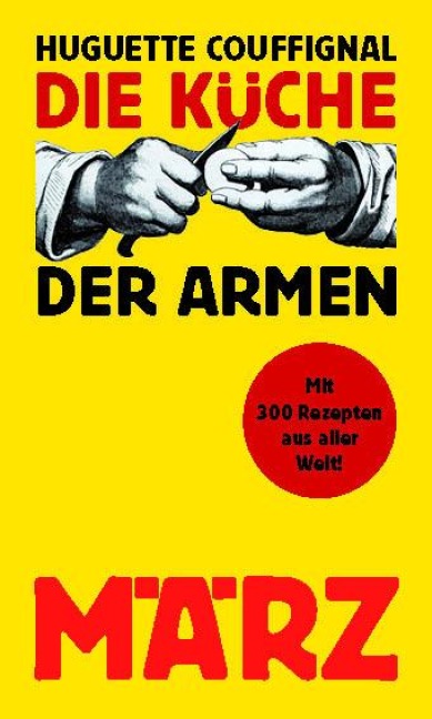 Die Küche der Armen - Huguette Couffignal, Barbara Kalender