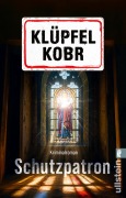 Cover-Bild zum Titel 'Schutzpatron' von 'Volker Klüpfel, Michael Kobr'