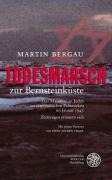 Cover-Bild zum Titel 'Todesmarsch zur Bernsteinküste' von 'Martin Bergau'