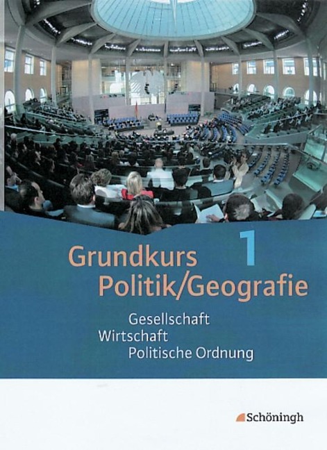 Grundkurs Politik/Geografie 1. Arbeitsbücher für die gymnasiale Oberstufe. Rheinland-Pfalz - 