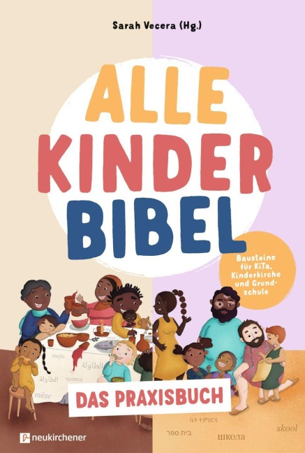 Alle-Kinder-Bibel - Das Praxisbuch - 