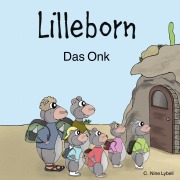 Cover-Bild zum Titel 'Lilleborn' von 'C. Nine Lybell'
