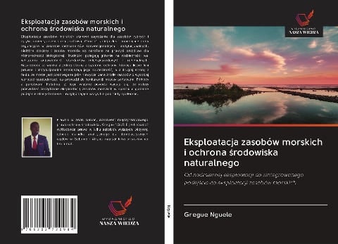 Eksploatacja zasobów morskich i ochrona ¿rodowiska naturalnego - Gregue Nguele