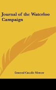 Cover-Bild zum Titel 'Journal of the Waterloo Campaign' von 'General Cavalie Mercer'