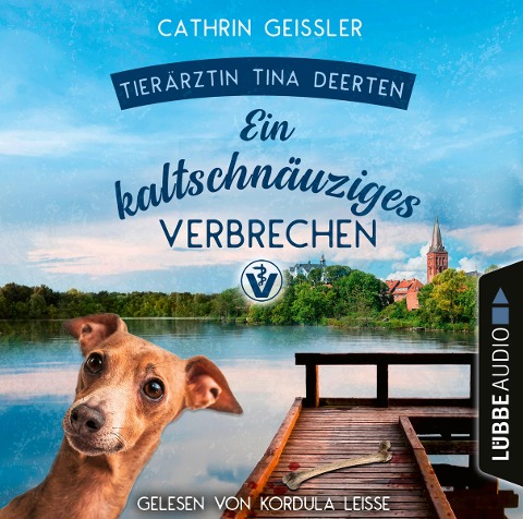 Ein kaltschnäuziges Verbrechen - Cathrin Geissler