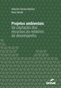 Projetos ambientais - Deborah Câmara Batista, Reny Galvão