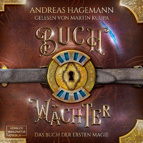 Das Buch der ersten Magie - Andreas Hagemann