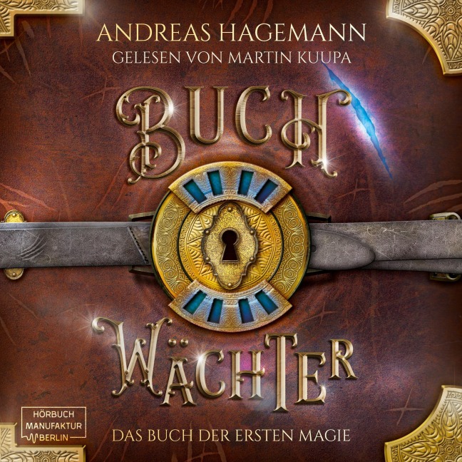Das Buch der ersten Magie - Andreas Hagemann