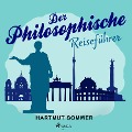 Cover-Bild zum Titel 'Der Philosophische Reiseführer' von 'Hartmut Sommer'