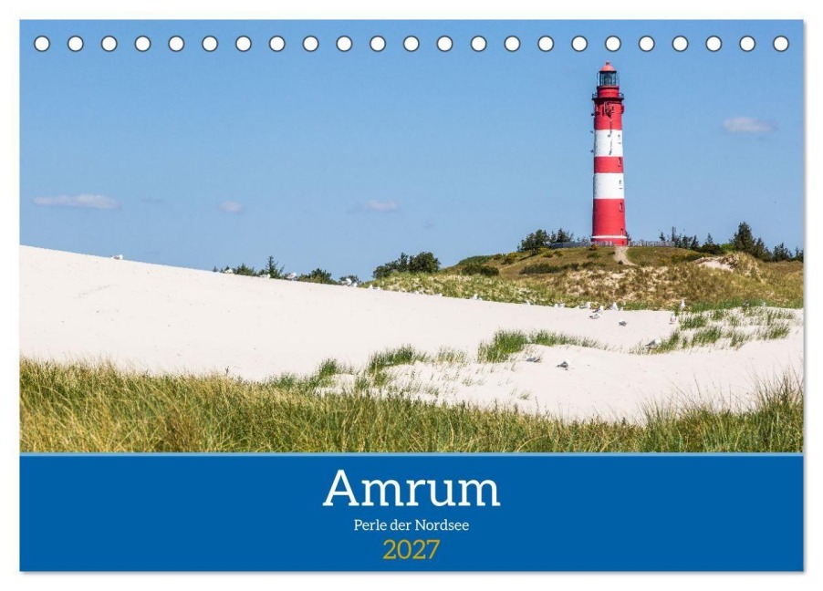 Amrum - Perle der Nordsee (Tischkalender 2027 DIN A5 quer), CALVENDO Monatskalender - Thorsten Kleinfeld
