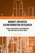 Cover-Bild zum Titel 'Market-Oriented Disinformation Research' von 'Carlos Diaz Ruiz'