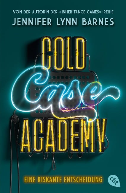 Cold Case Academy - Eine riskante Entscheidung - Jennifer Lynn Barnes