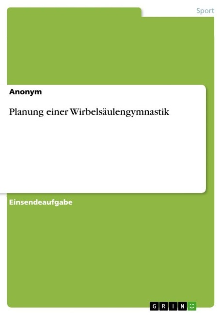 Planung einer Wirbelsäulengymnastik - Anonymous
