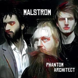 Phantom Architect - Malstrom