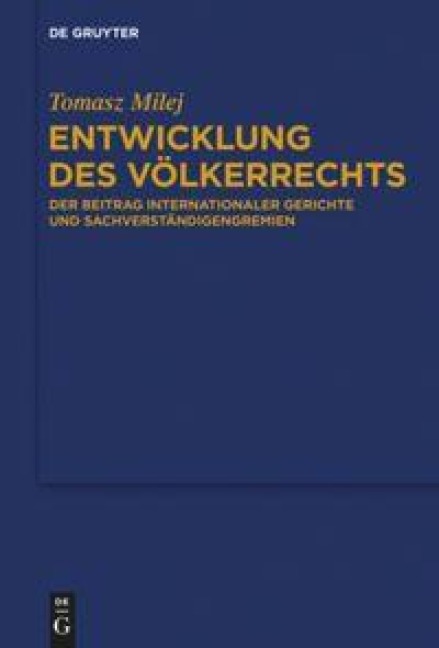 Entwicklung des Völkerrechts - Tomasz Milej