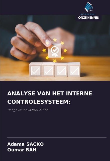 ANALYSE VAN HET INTERNE CONTROLESYSTEEM: - Adama Sacko, Oumar Bah