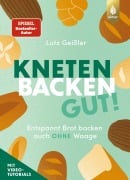 Kneten, Backen, gut! - Lutz Geißler