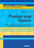 Passion und Ostern - Margit Tschinkel