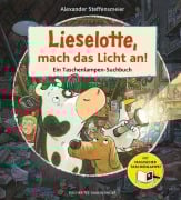Cover-Bild zum Titel 'Lieselotte, mach das Licht an!' von 'Alexander Steffensmeier'