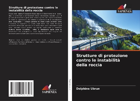 Strutture di protezione contro le instabilità della roccia - Delphine Ubrun
