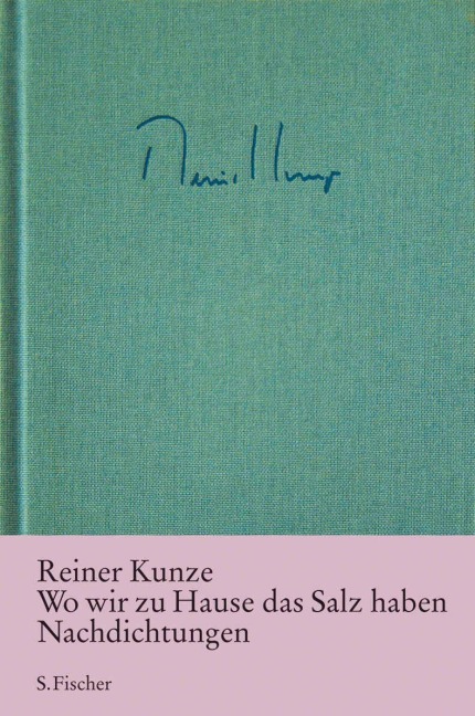 Wo wir zu Hause das Salz haben - Reiner Kunze