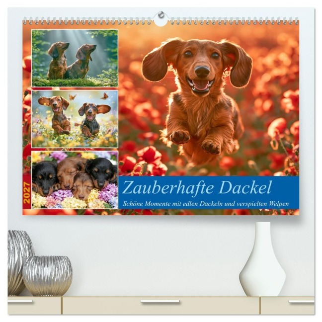 Zauberhafte Dackel (hochwertiger Premium Wandkalender 2027 DIN A2 quer), Kunstdruck in Hochglanz - Steffen Gierok-Latniak