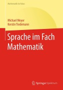 Cover-Bild zum Titel 'Sprache im Fach Mathematik' von 'Michael Meyer, Kerstin Tiedemann'