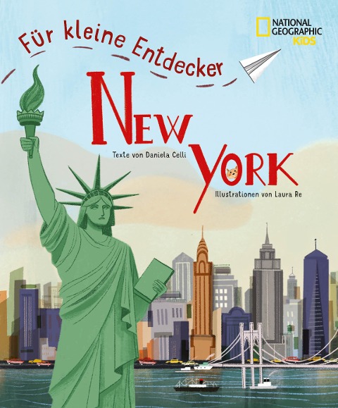 New York für kleine Entdecker. Reiseführer für Kinder - Daniela Celli