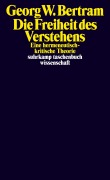 Cover-Bild zum Titel 'Die Freiheit des Verstehens' von 'Georg W. Bertram'